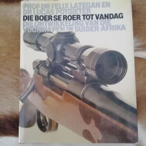 Die Boer en sy Roer tot vandag-  Prof Felix Lategan en Dr Lucas Potgieter